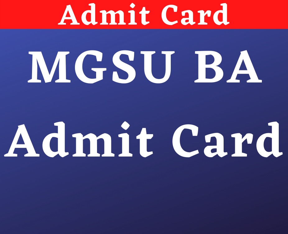 MGSU BA Admit Card 2022