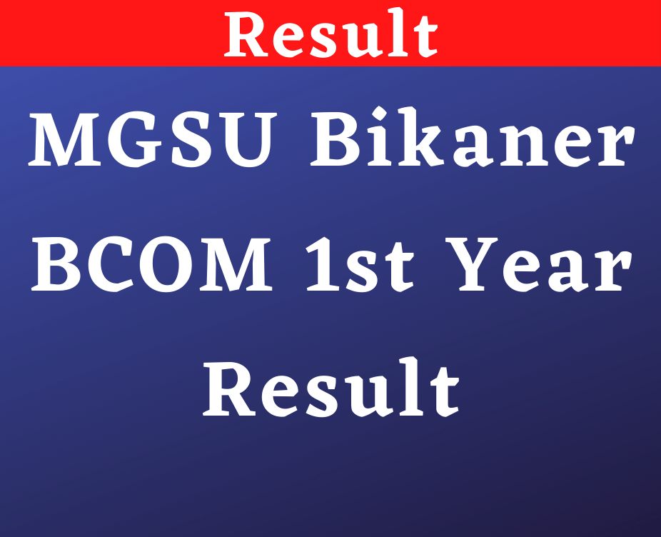 MGSU Bikaner BCOM 1st Year Result 2022