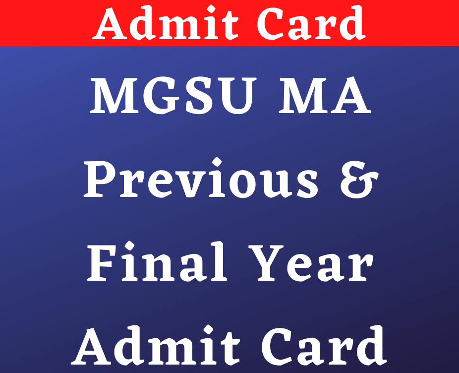 MGSU MA Previous & Final Year Admit Card 2022